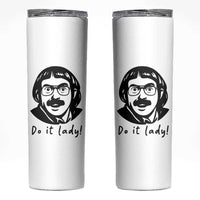Funny Do It Lady Skinny Tumbler Mustache Guy Meme Parody - Wonder Print Shop