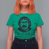 Funny Do It Lady T Shirt For Women Mustache Guy Meme Parody - Wonder Print Shop
