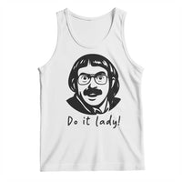 Funny Do It Lady Tank Top Mustache Guy Meme Parody - Wonder Print Shop