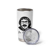 Funny Do It Lady Tumbler Cup Mustache Guy Meme Parody - Wonder Print Shop