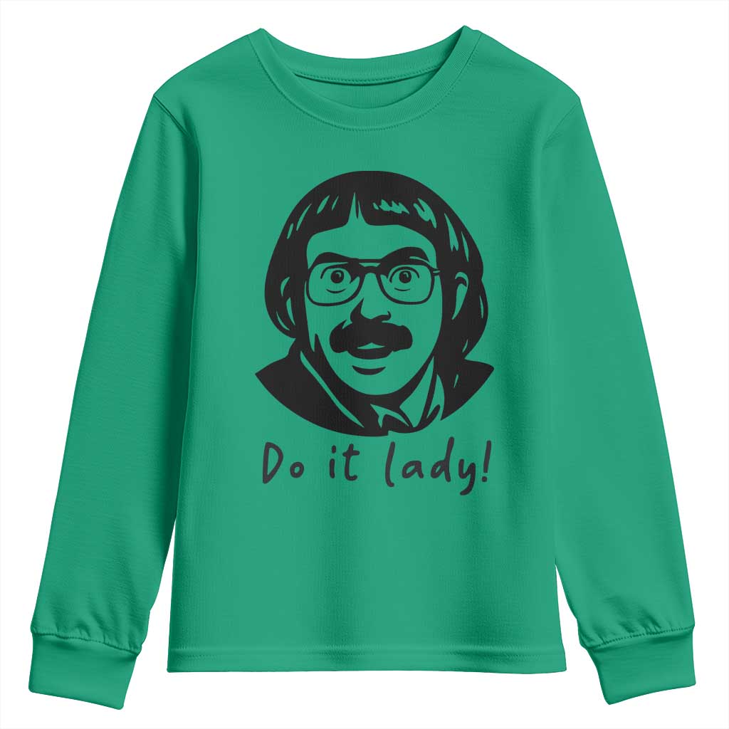 Funny Do It Lady Youth Sweatshirt Mustache Guy Meme Parody - Wonder Print Shop