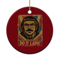 Funny Do It Lady Vintage Ceramic Ornament Retro 70s Mustache Guy Meme Parody - Wonder Print Shop