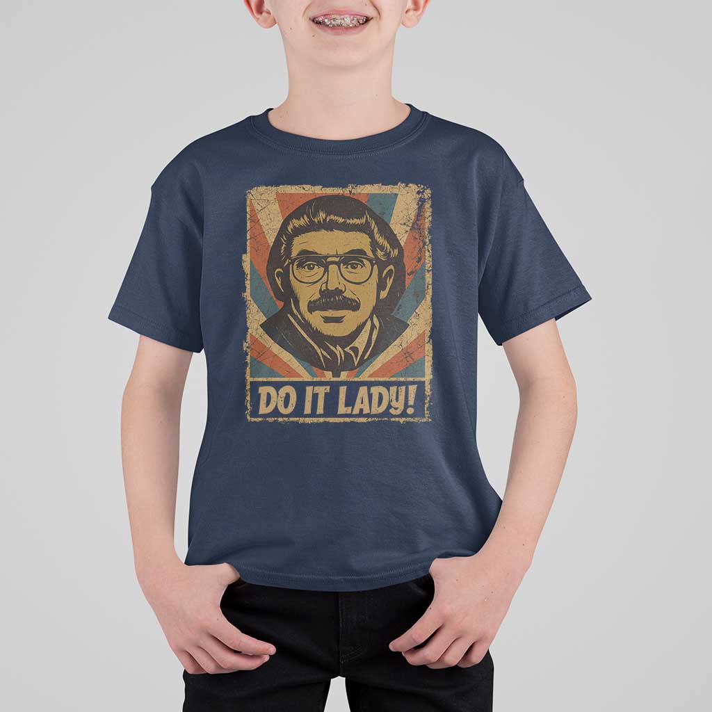 Funny Do It Lady Vintage T Shirt For Kid Retro 70s Mustache Guy Meme Parody - Wonder Print Shop