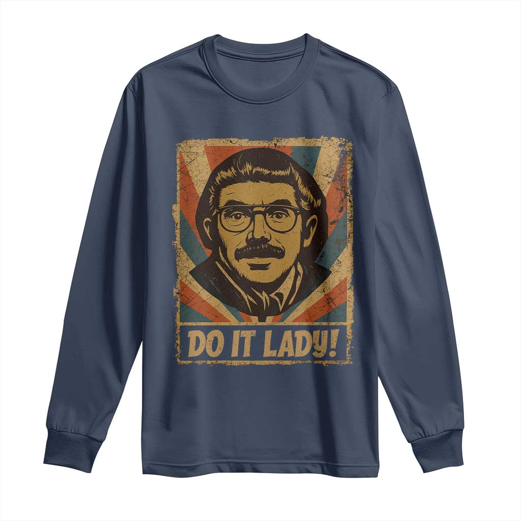 Funny Do It Lady Vintage Long Sleeve Shirt Retro 70s Mustache Guy Meme Parody - Wonder Print Shop