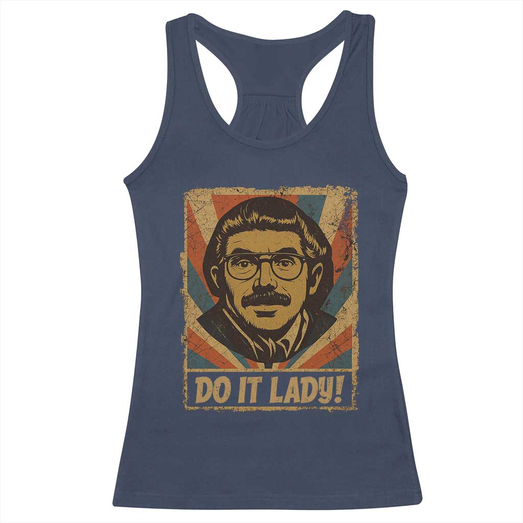 Funny Do It Lady Vintage Racerback Tank Top Retro 70s Mustache Guy Meme Parody - Wonder Print Shop