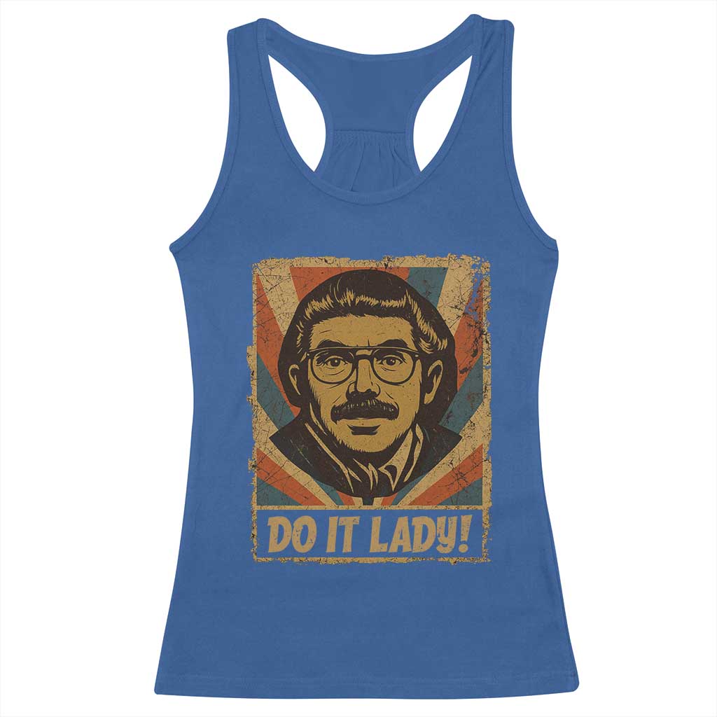 Funny Do It Lady Vintage Racerback Tank Top Retro 70s Mustache Guy Meme Parody - Wonder Print Shop