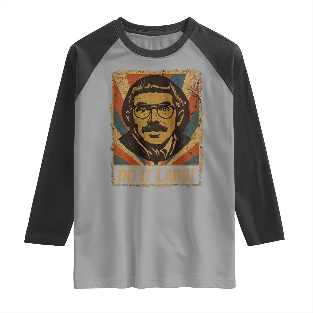 Funny Do It Lady Vintage Raglan Shirt Retro 70s Mustache Guy Meme Parody - Wonder Print Shop