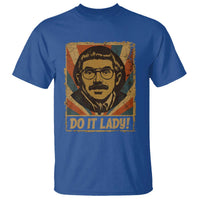 Funny Do It Lady Vintage T Shirt Retro 70s Mustache Guy Meme Parody - Wonder Print Shop
