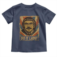 Funny Do It Lady Vintage Toddler T Shirt Retro 70s Mustache Guy Meme Parody - Wonder Print Shop