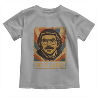Funny Do It Lady Vintage Toddler T Shirt Retro 70s Mustache Guy Meme Parody - Wonder Print Shop