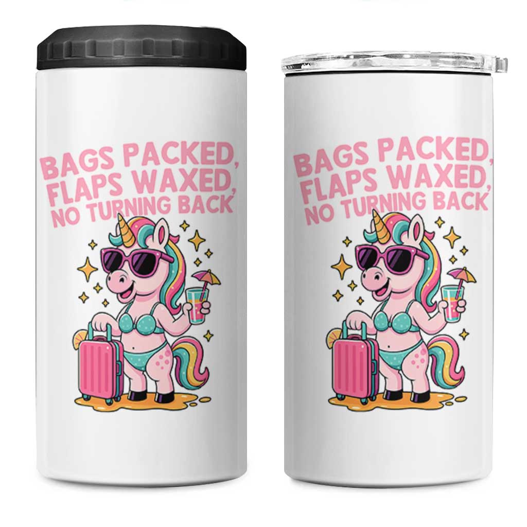 Funny Girls Trip Unicorn 4 in 1 Can Cooler Tumbler Bags Packed Flaps Waxed No Turning Back Bikini Vacation Bachelorette - Wonder Print Shop