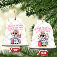 Funny Girls Trip Unicorn Ceramic Ornament Bags Packed Flaps Waxed No Turning Back Bikini Vacation Bachelorette - Wonder Print Shop