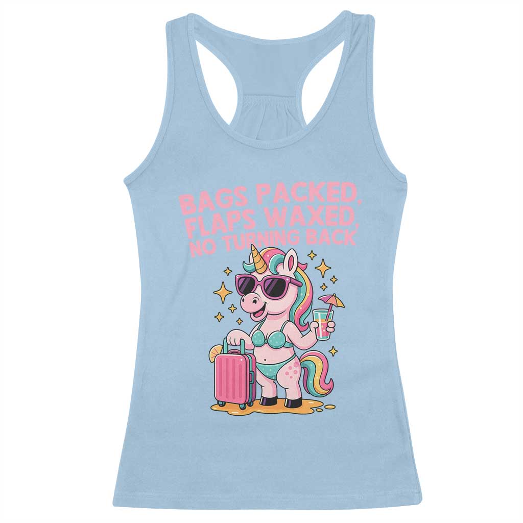 Funny Girls Trip Unicorn Racerback Tank Top Bags Packed Flaps Waxed No Turning Back Bikini Vacation Bachelorette - Wonder Print Shop