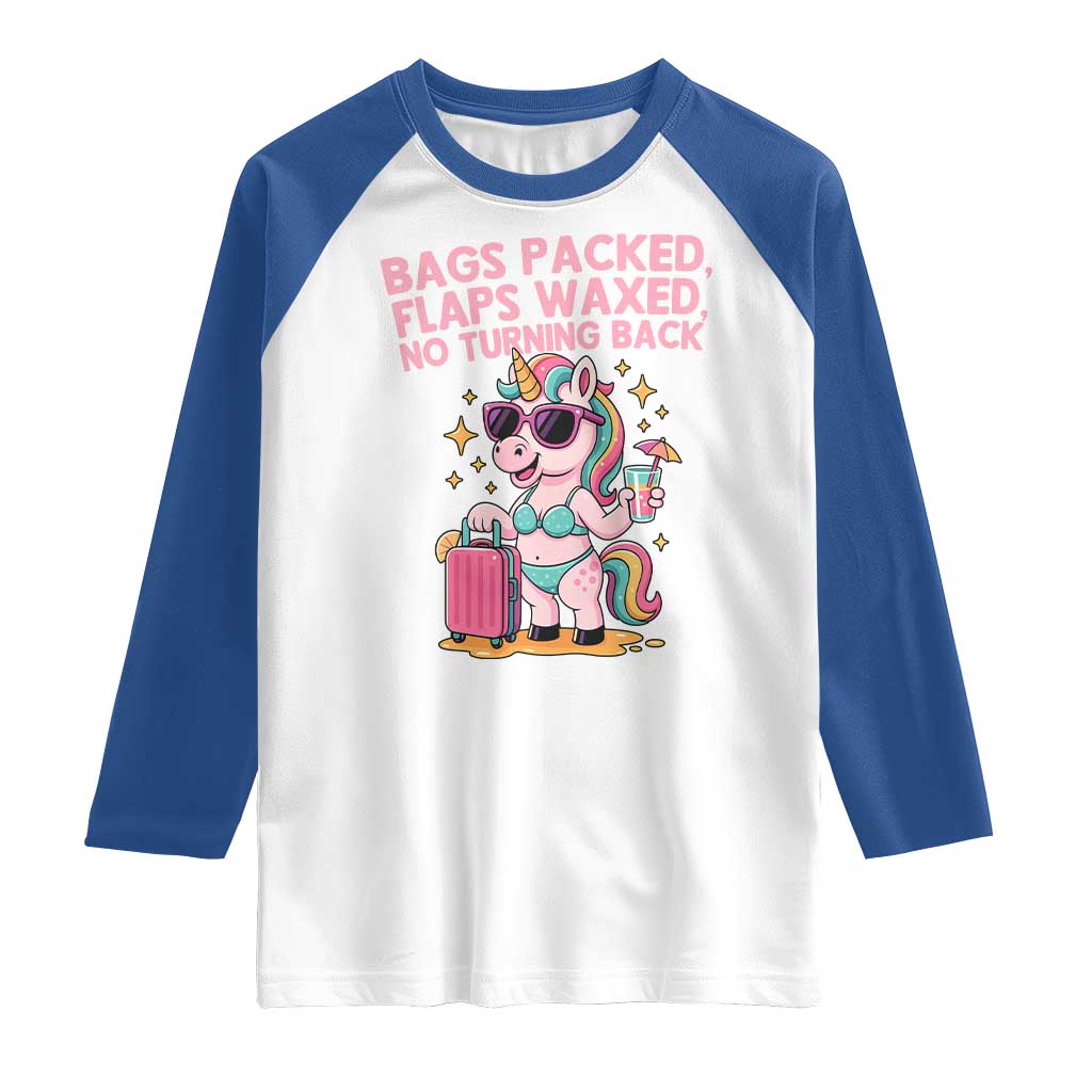 Funny Girls Trip Unicorn Raglan Shirt Bags Packed Flaps Waxed No Turning Back Bikini Vacation Bachelorette - Wonder Print Shop