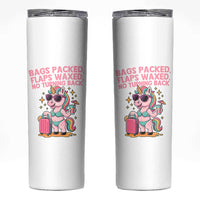 Funny Girls Trip Unicorn Skinny Tumbler Bags Packed Flaps Waxed No Turning Back Bikini Vacation Bachelorette - Wonder Print Shop