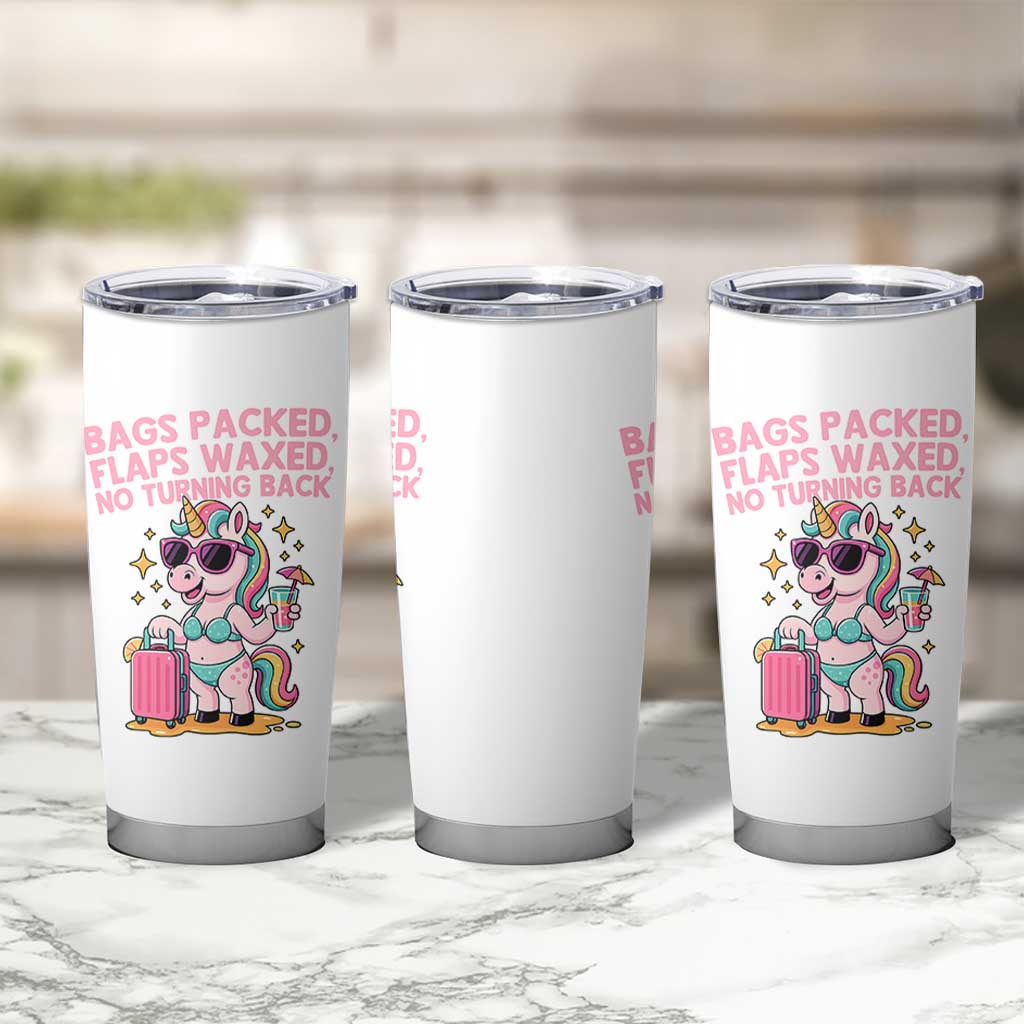 Funny Girls Trip Unicorn Tumbler Cup Bags Packed Flaps Waxed No Turning Back Bikini Vacation Bachelorette - Wonder Print Shop