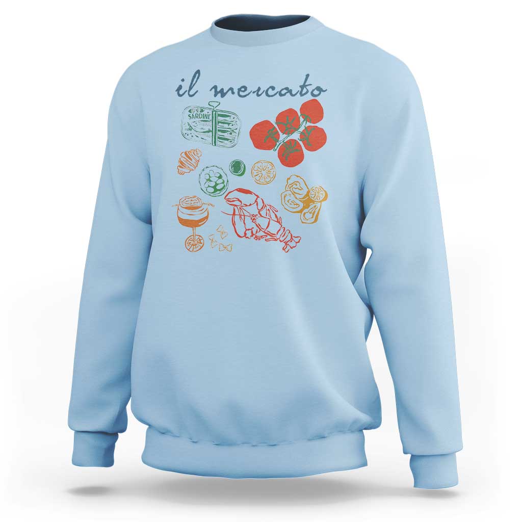 Il Mercato Italian Food Market Aesthetic Sweatshirt Summer Amalfi Coast La Dolce Vita TS02
