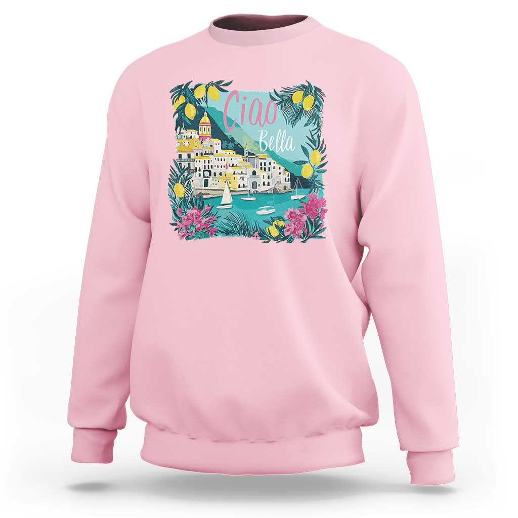 Ciao Bella Italy Amalfi Coast Sweatshirt Lemons and Florals Nostalgic Village - Wonder Print Shop