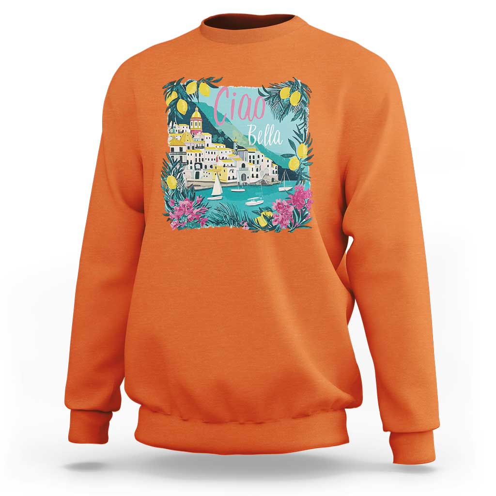 Ciao Bella Italy Amalfi Coast Sweatshirt Lemons and Florals Nostalgic Village - Wonder Print Shop