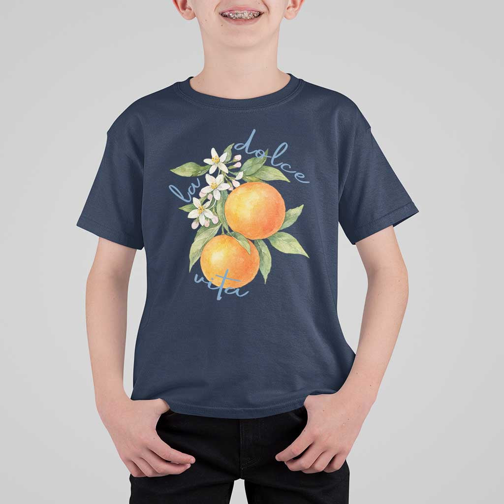 La Dolce Vita Oranges T Shirt For Kid Romantic Italian Citrus Blossom Mediterranean Charm - Wonder Print Shop