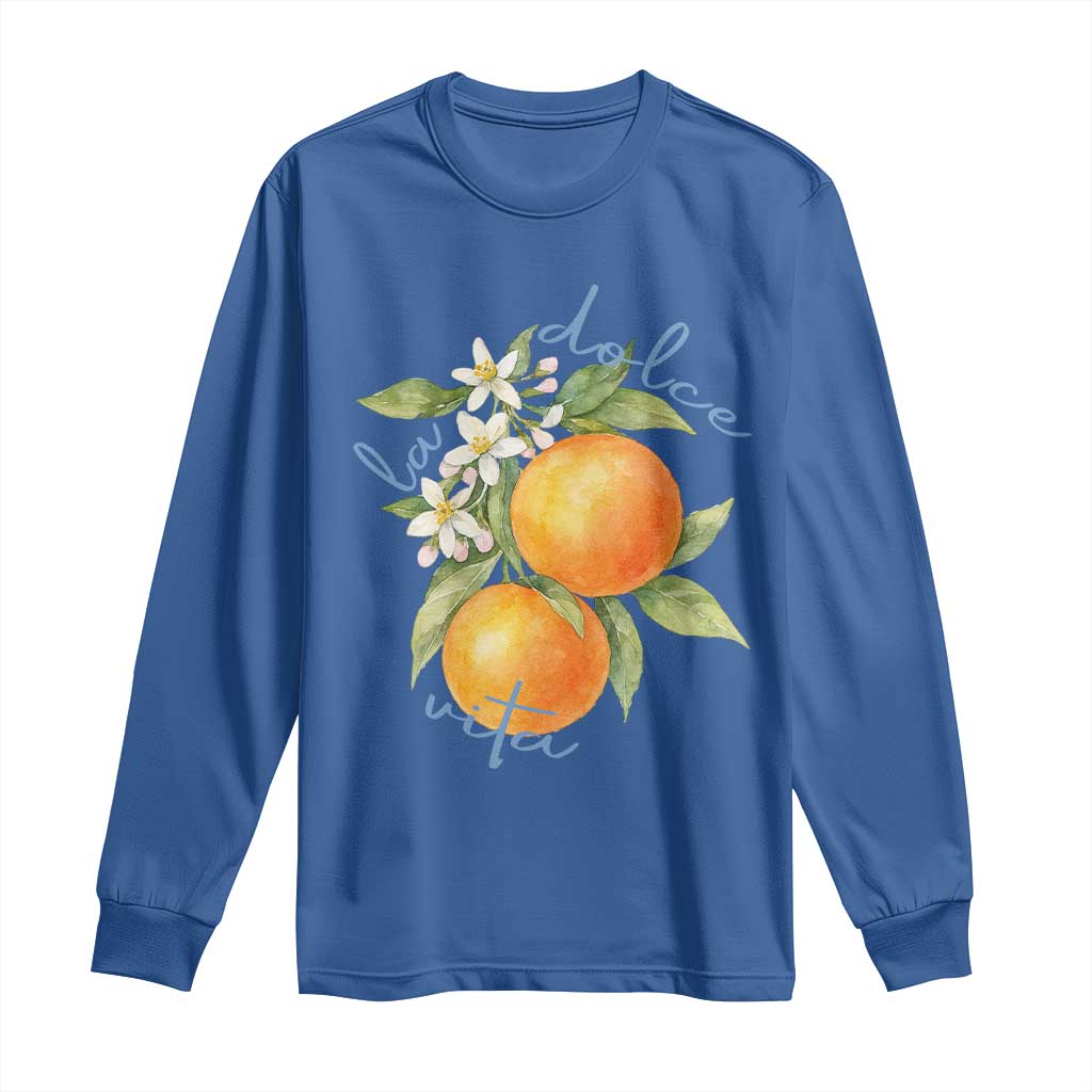 La Dolce Vita Oranges Long Sleeve Shirt Romantic Italian Citrus Blossom Mediterranean Charm - Wonder Print Shop