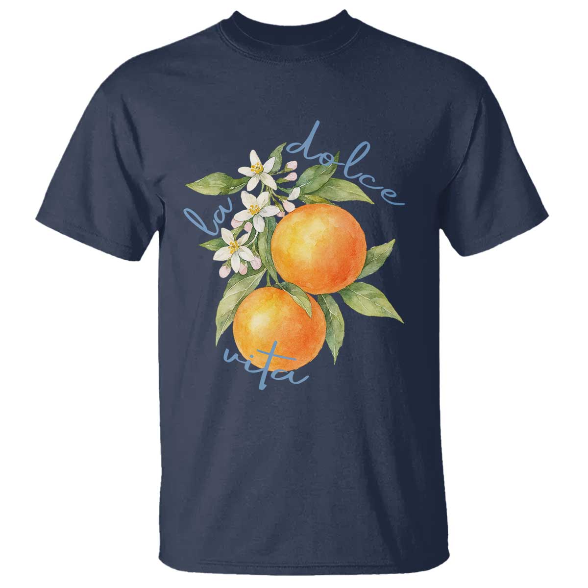 La Dolce Vita Oranges T Shirt Romantic Italian Citrus Blossom Mediterranean Charm - Wonder Print Shop