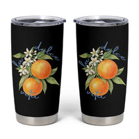La Dolce Vita Oranges Tumbler Cup Romantic Italian Citrus Blossom Mediterranean Charm - Wonder Print Shop