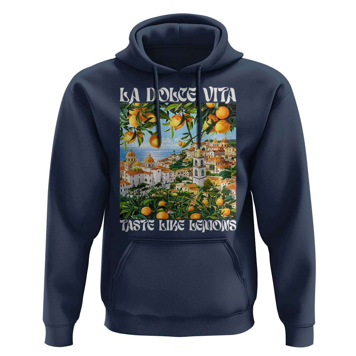 La Dolce Vita Taste Like Lemons Hoodie Retro Italian Village Citrus Summer Wanderlusters - Wonder Print Shop