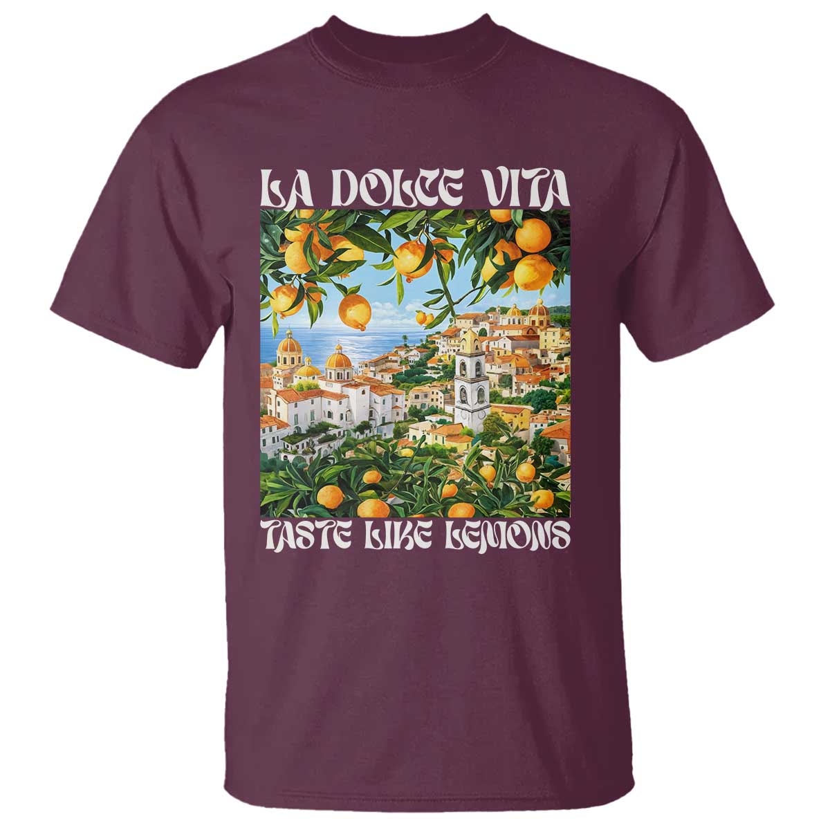 La Dolce Vita Taste Like Lemons T Shirt Retro Italian Village Citrus Summer Wanderlusters - Wonder Print Shop