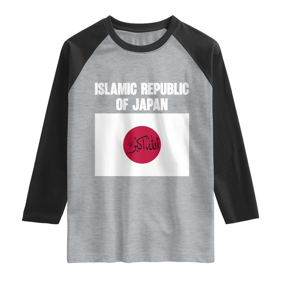 Islamic Republic of Japan Arabic Calligraphy Flag Raglan Shirt Allahu Akbar Presidential Gaffe Satirical