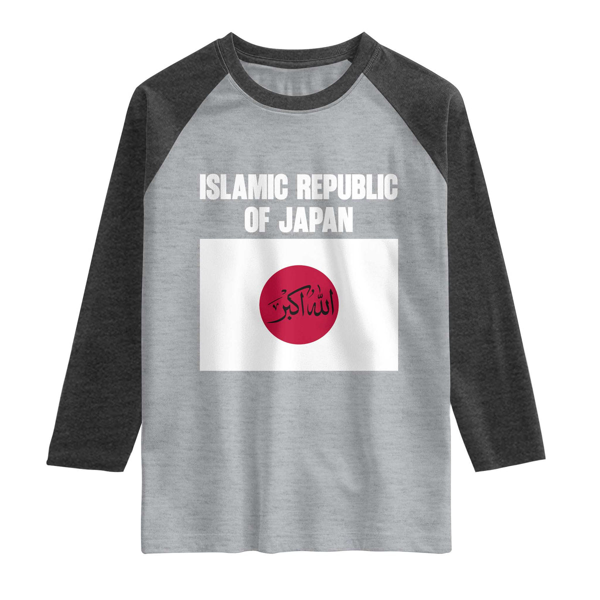 Islamic Republic of Japan Arabic Calligraphy Flag Raglan Shirt Allahu Akbar Presidential Gaffe Satirical