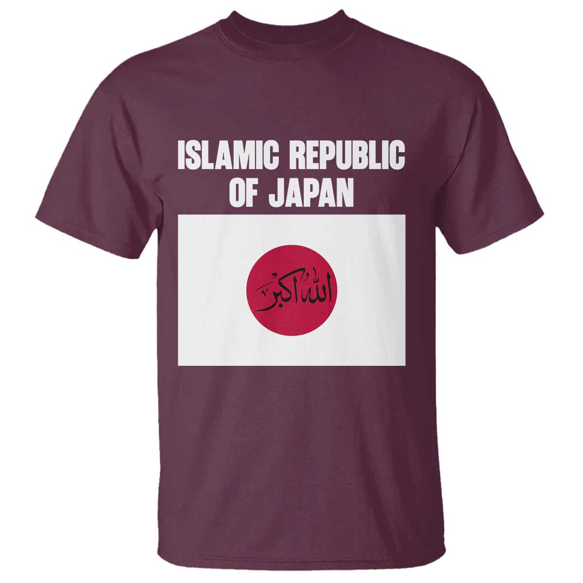 Islamic Republic of Japan Arabic Calligraphy Flag T Shirt Allahu Akbar Presidential Gaffe Satirical