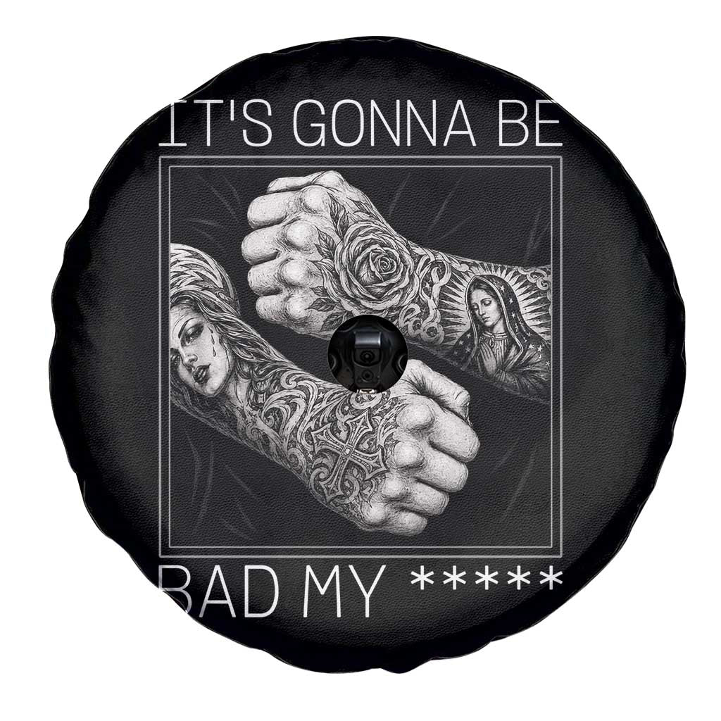 Its Gonna Be Bad Slang Quote Spare Tire Cover Distressed Fighting Fists West Coast Tattoo Graphic