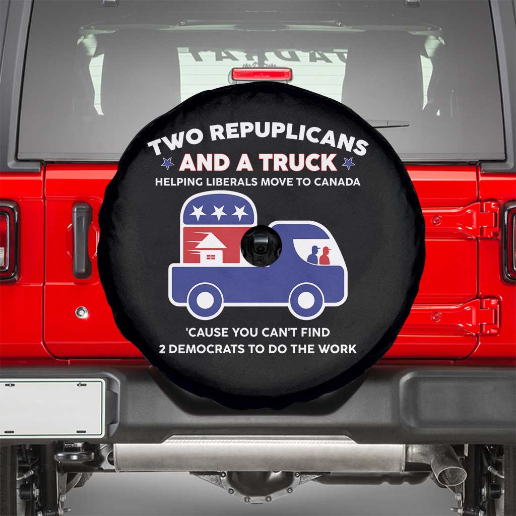 Two Republicans And A Truck Helping Liberals Move To Canada Spare Tire Cover Funny Elephant Red White and Blue Sarcastic Political