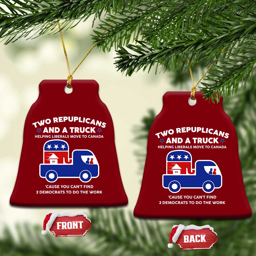 Two Republicans And A Truck Helping Liberals Move To Canada Ceramic Ornament Funny Elephant Red White and Blue Sarcastic Political