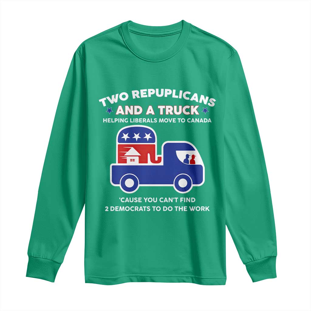 Two Republicans And A Truck Helping Liberals Move To Canada Long Sleeve Shirt Funny Elephant Red White and Blue Sarcastic Political