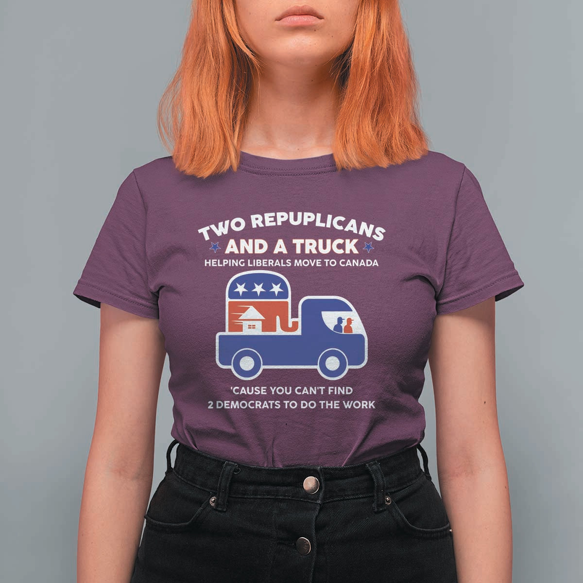 Two Republicans And A Truck Helping Liberals Move To Canada T Shirt For Women Funny Elephant Red White and Blue Sarcastic Political