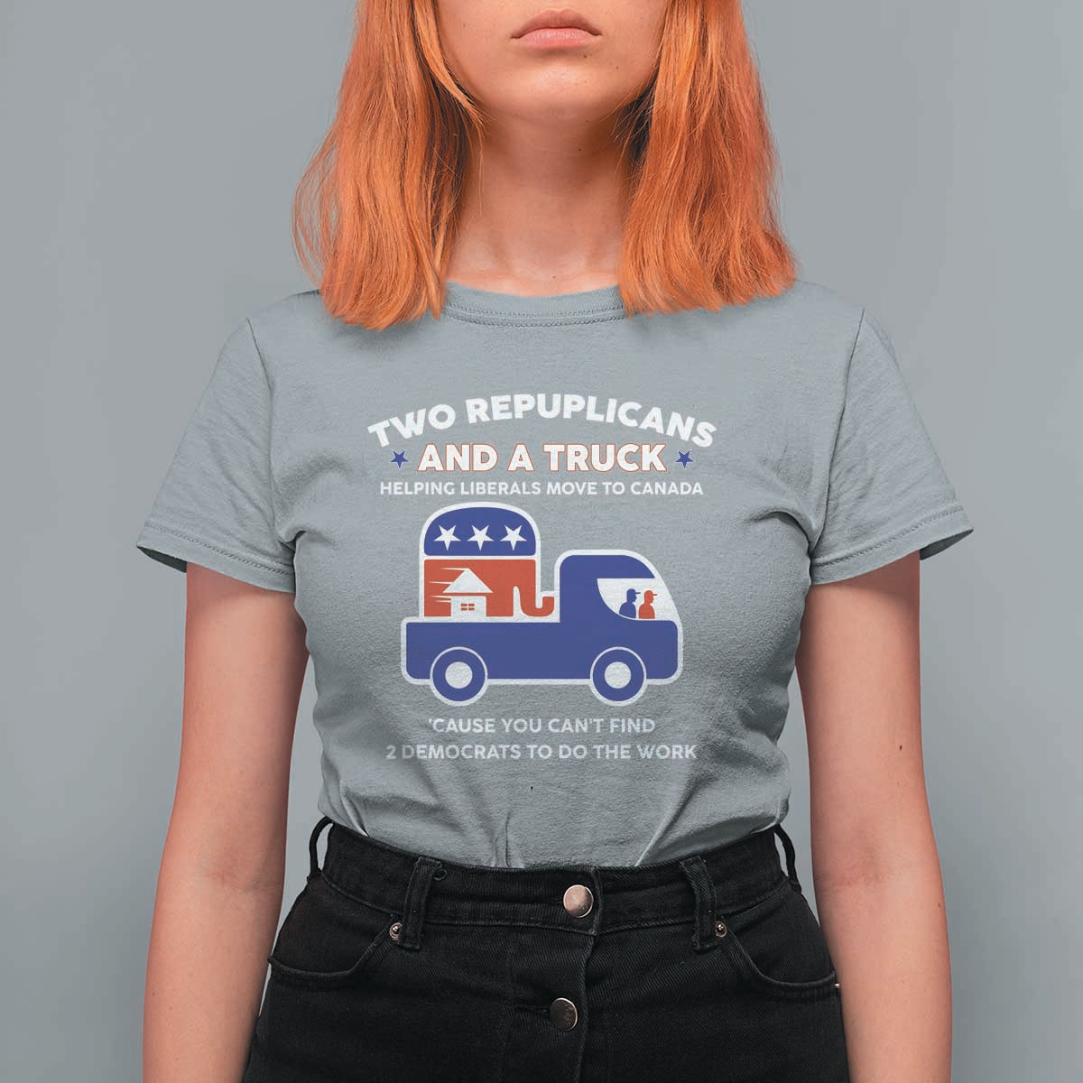 Two Republicans And A Truck Helping Liberals Move To Canada T Shirt For Women Funny Elephant Red White and Blue Sarcastic Political