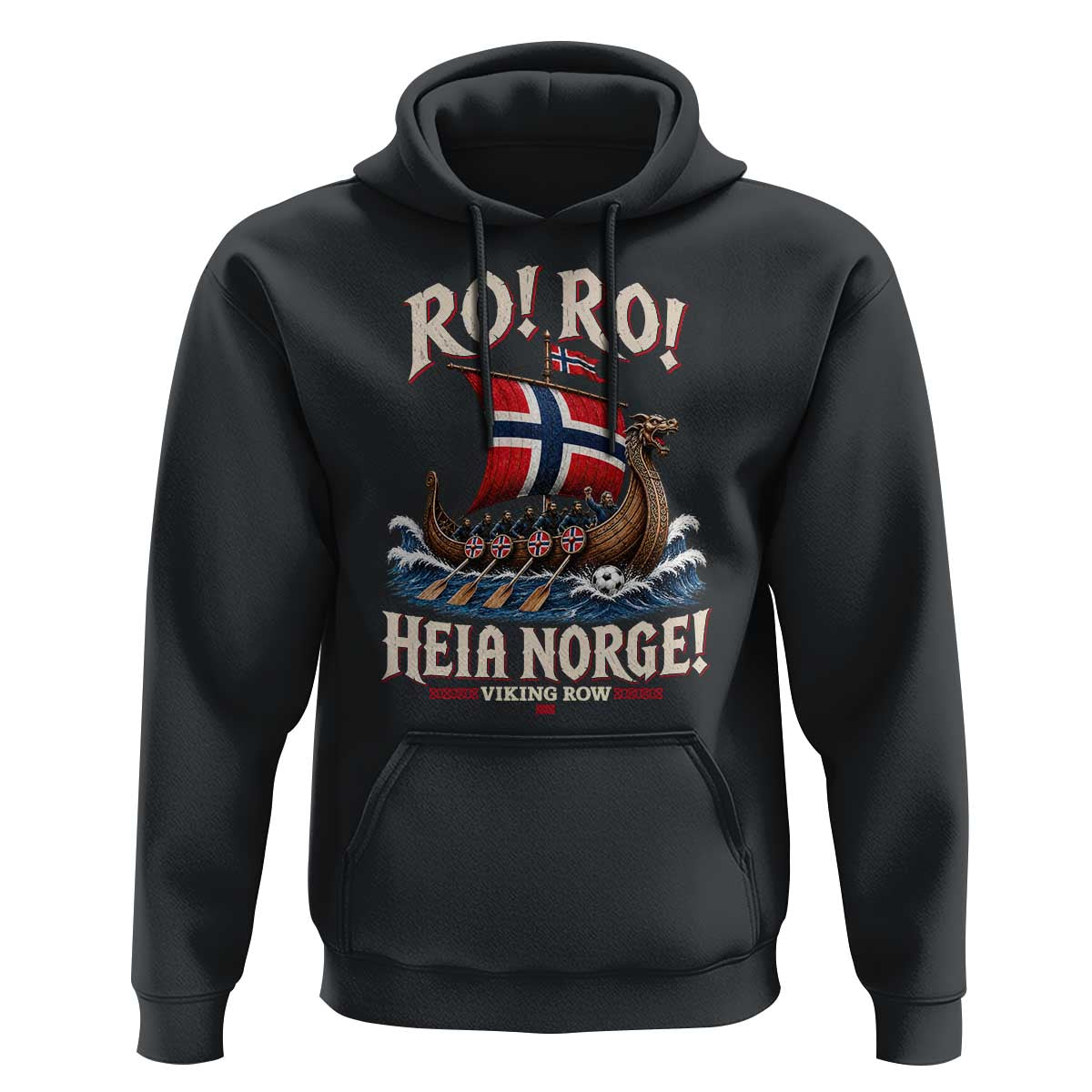 Funny Heia Norge Soccer Viking Row Hoodie Ro Ro Norway Football Fans Norwegian Pride