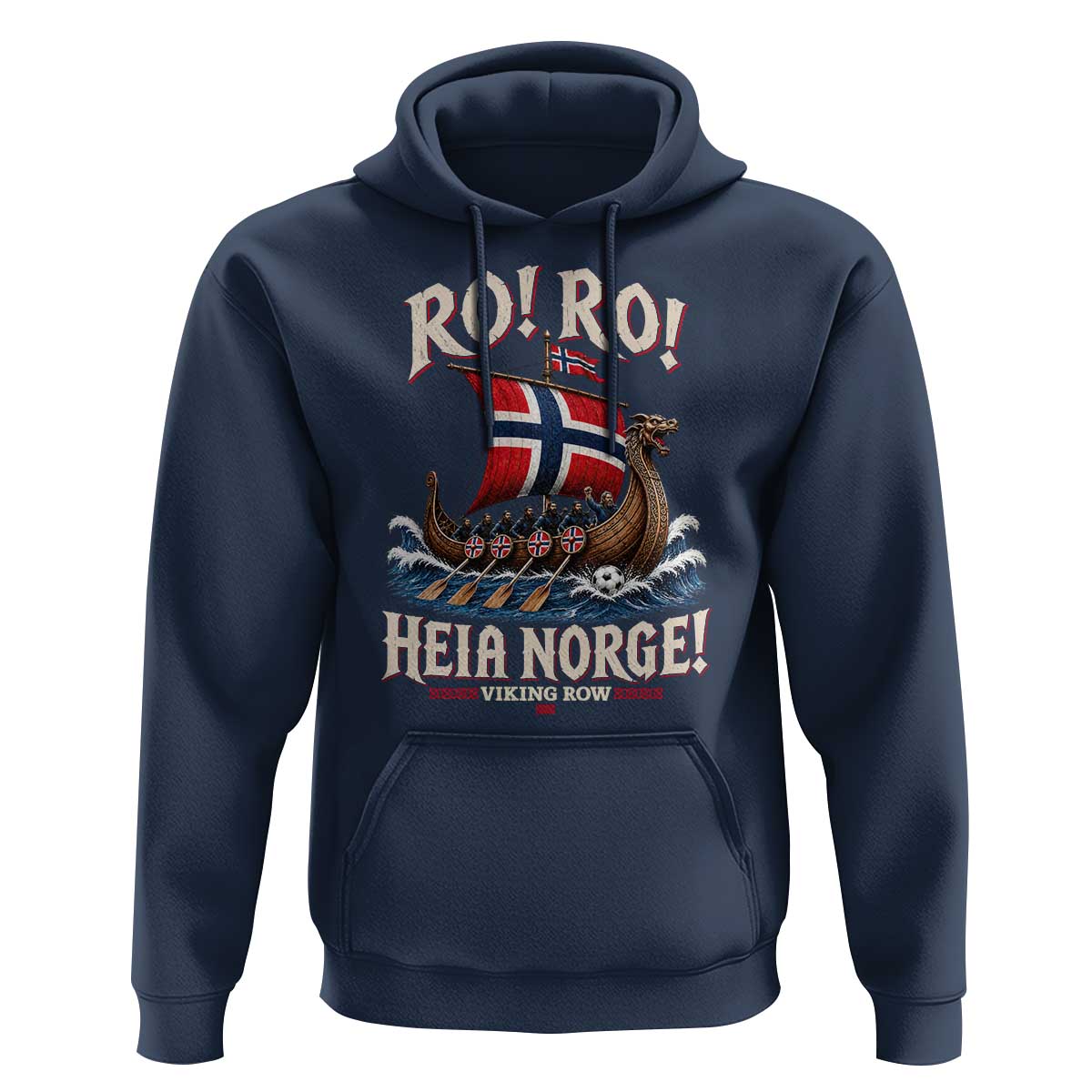 Funny Heia Norge Soccer Viking Row Hoodie Ro Ro Norway Football Fans Norwegian Pride