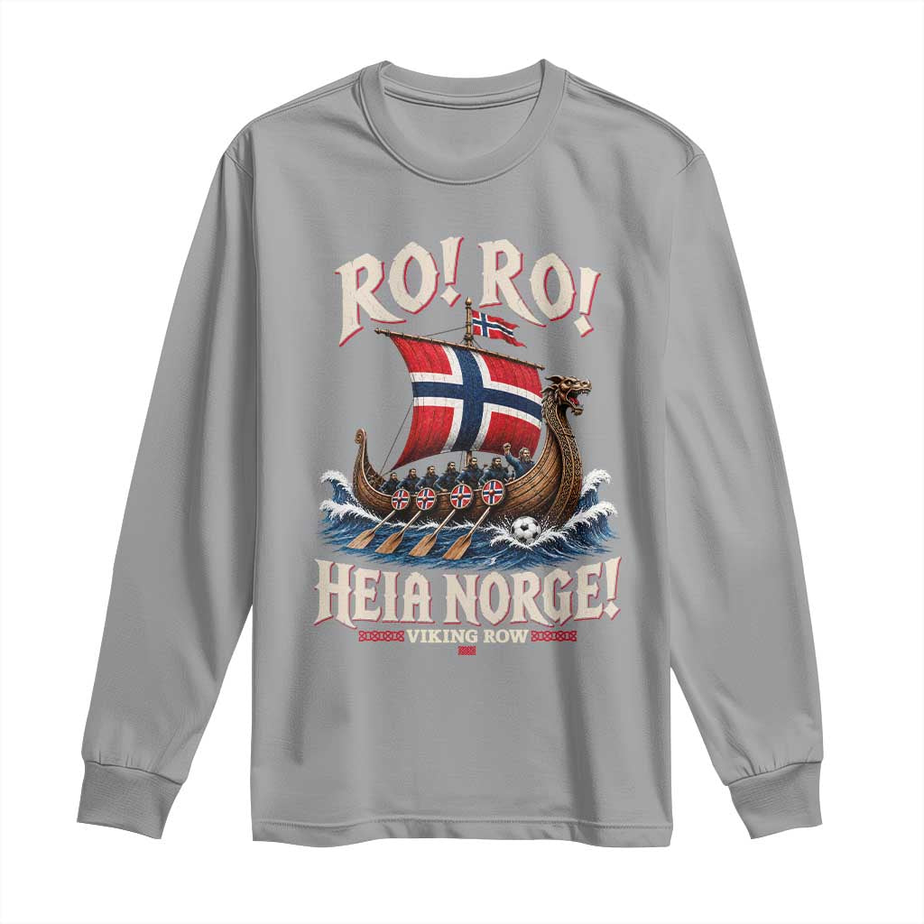 Funny Heia Norge Soccer Viking Row Long Sleeve Shirt Ro Ro Norway Football Fans Norwegian Pride