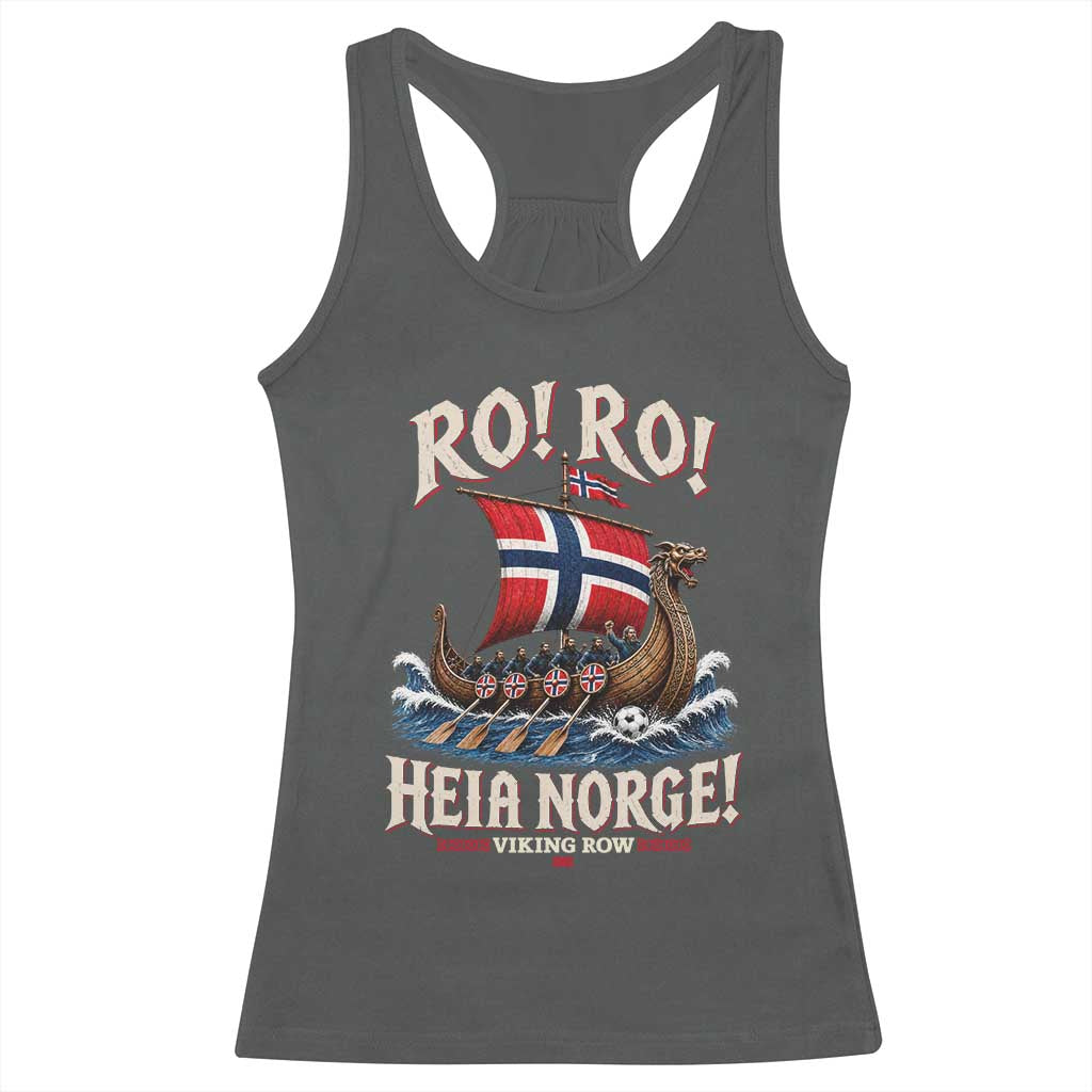 Funny Heia Norge Soccer Viking Row Racerback Tank Top Ro Ro Norway Football Fans Norwegian Pride