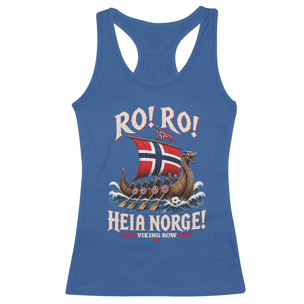 Funny Heia Norge Soccer Viking Row Racerback Tank Top Ro Ro Norway Football Fans Norwegian Pride