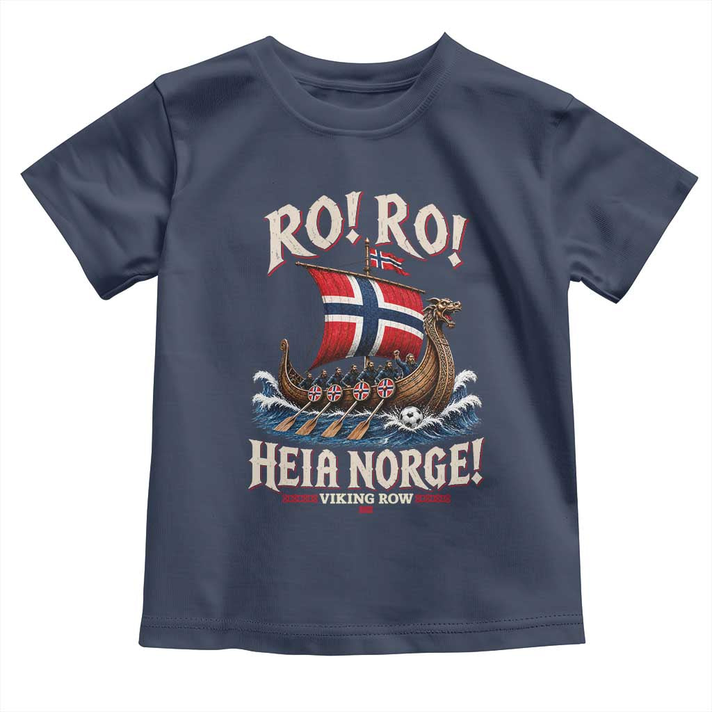 Funny Heia Norge Soccer Viking Row Toddler T Shirt Ro Ro Norway Football Fans Norwegian Pride