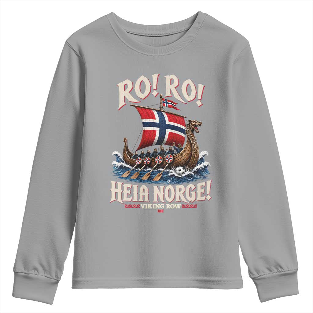 Funny Heia Norge Soccer Viking Row Youth Sweatshirt Ro Ro Norway Football Fans Norwegian Pride