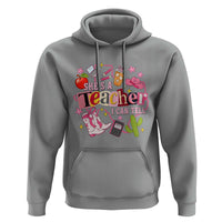 She is a Teacher I Can Tell School Aesthetic Hoodie Retro Groovy Western Cowgirl Texas