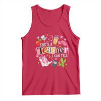 She is a Teacher I Can Tell School Aesthetic Tank Top Retro Groovy Western Cowgirl Texas