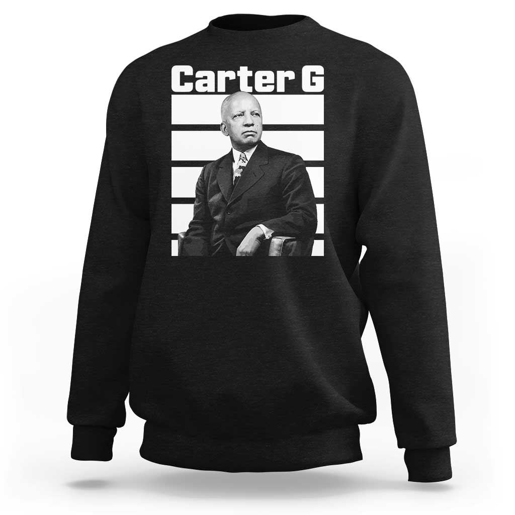 Inspiring Father of Black History Icon Portrait Sweatshirt Carter G Civil Rights Legacy Supporter