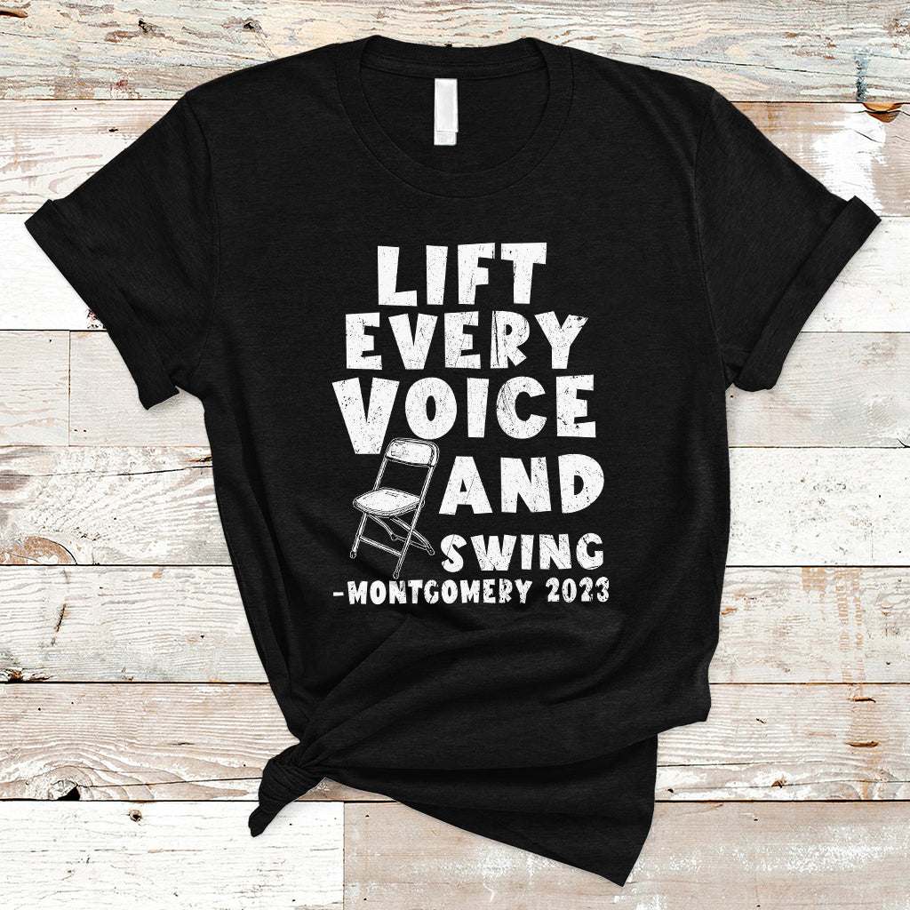 Folding Chair Lift Every Voice and Swing Trending Montgomery T Shirt - Wonder Print Shop