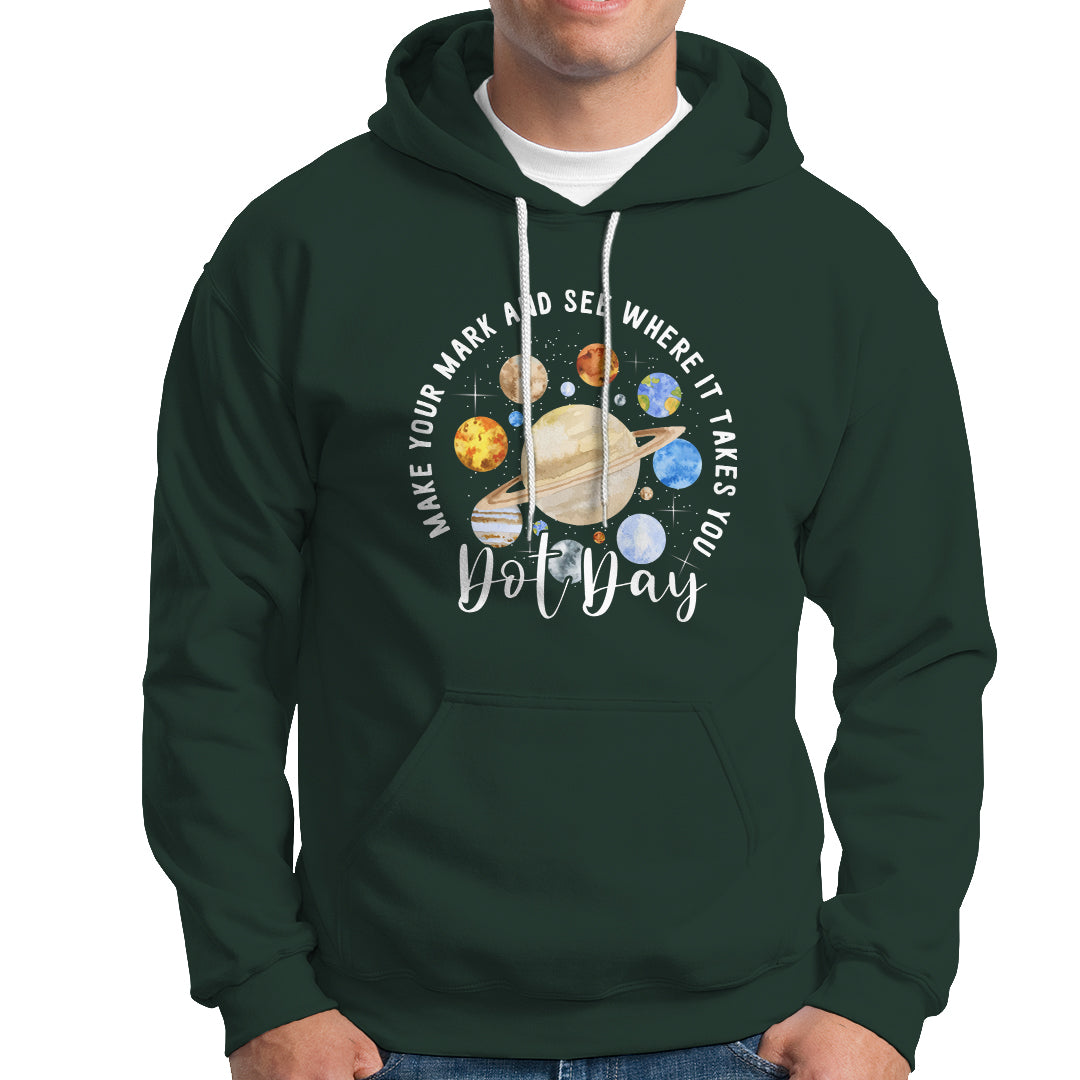 Dot Day Hoodie Polka Dot See Where It Takes You Universe Outer Space - Wonder Print Shop